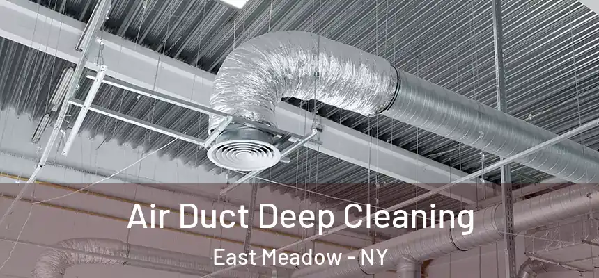  Air Duct Deep Cleaning East Meadow - NY